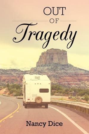 Cover of the book Out of Tragedy by Linda T. Legg