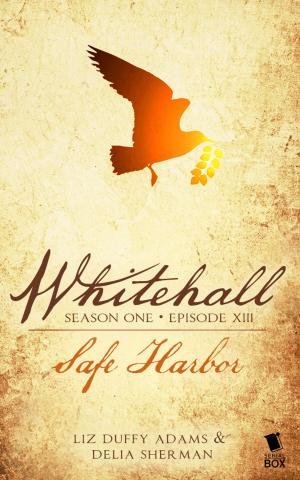 Cover of the book Safe Harbor (Whitehall Season 1 Episode 13) by Andrea Phillips, Carrie Harris, Gwenda Bond, Matthew Cody, Kiersten White, E. C. Myers