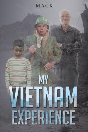 Cover of the book My Vietnam Experience by Lauren Wantz