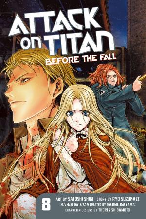 Cover of the book Attack on Titan: Before the Fall by Suzuhito Yasuda