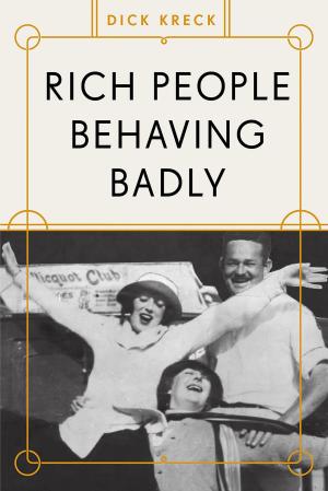 Cover of the book Rich People Behaving Badly by A.C. Baantjer