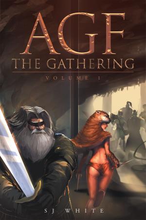 Cover of the book AGF the Gathering Volume 1 by Dylan Jones