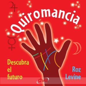 Cover of Quiromancia: descubra el futuro