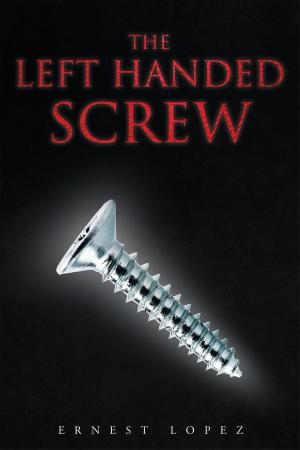 Cover of the book The Left Handed Screw by Rena Wynne Schilsky