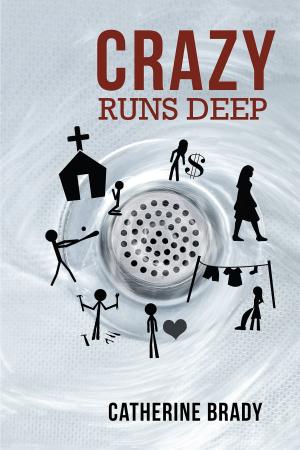 Cover of the book Crazy Runs Deep by Leigha Katuin