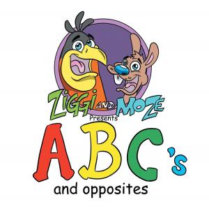 Cover of the book Ziggi and Moze Present ABC's and Opposites by James F. Gaddy