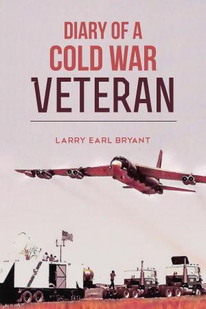 Cover of the book Diary of a Cold War Veteran by E. G. Sherman Jr., PhD., DST, DA
