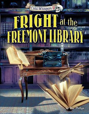 Cover of the book Fright at the Freemont Library by E. Merwin