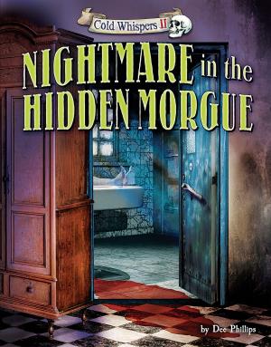 Cover of the book Nightmare in the Hidden Morgue by E. Merwin