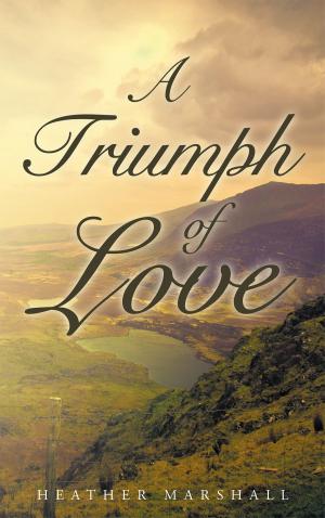 Cover of the book A Triumph of Love by Lamont Berry