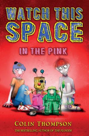 Cover of the book Watch This Space 2: In the Pink by Emerging Writers Festival