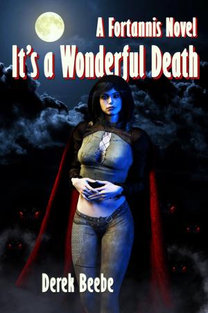 Cover of the book It's A Wonderful Death by Michael D. Smith