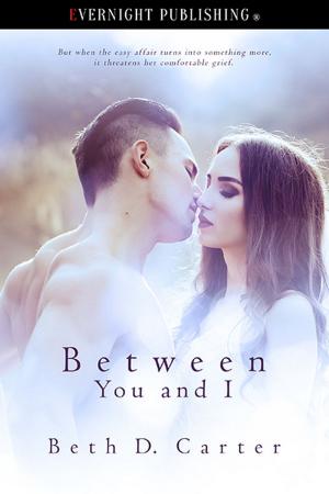Cover of the book Between You and I by Honor James