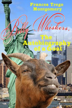 Cover of the book Billy Whiskers, The Autobiography of a Goat by Коллектив авторов