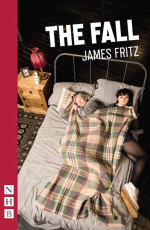 Cover of the book The Fall (NHB Modern Plays) by Josh Azouz