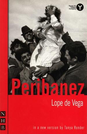 Cover of the book Peribanez (NHB Classic Plays) by Tom Wells
