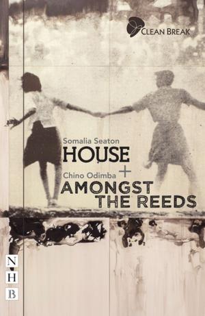Cover of the book House + Amongst the Reeds: two plays (NHB Modern Plays) by Howard Brenton