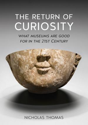 Cover of the book The Return of Curiosity by Angela Turner