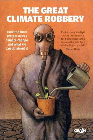 Cover of the book The Great Climate Robbery by Tim Gee