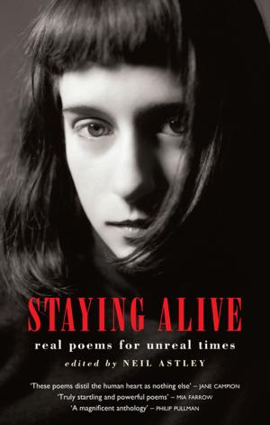 Cover of the book Staying Alive by Vidyan Ravinthiran