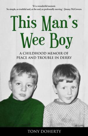 Cover of the book This Man's Wee Boy by Mr Sean McMahon