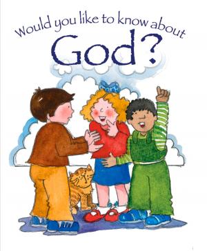 Cover of the book Would You Like to Know God by Katharine Swartz