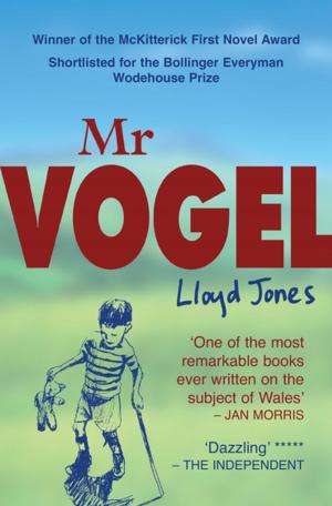 Cover of the book Mr Vogel by Gwyneth Lewis