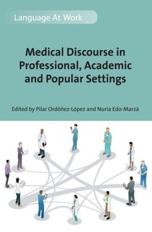 Cover of the book Medical Discourse in Professional, Academic and Popular Settings by Prof. Gordon Wells