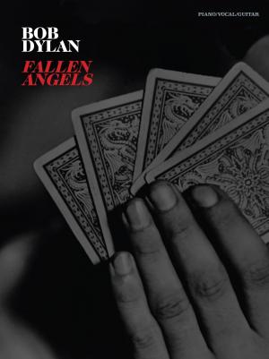 Book cover of Bob Dylan: Fallen Angels (PVG)