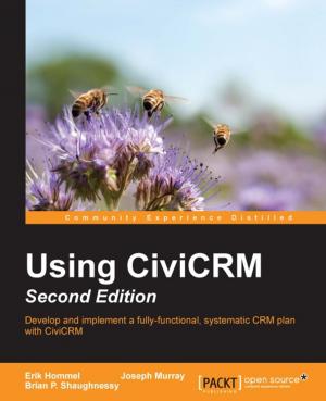Cover of the book Using CiviCRM - Second Edition by Zeeshan Chawdhary