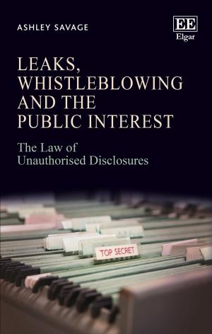 Cover of the book Leaks, Whistleblowing and the Public Interest by Shelton, D.L.