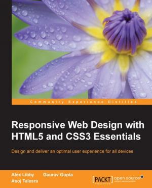 Cover of the book Responsive Web Design with HTML5 and CSS3 Essentials by 