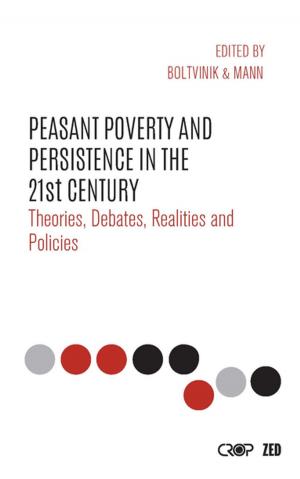 Cover of the book Peasant Poverty and Persistence in the Twenty-First Century by Robert R. Locke, J.-C. Spender