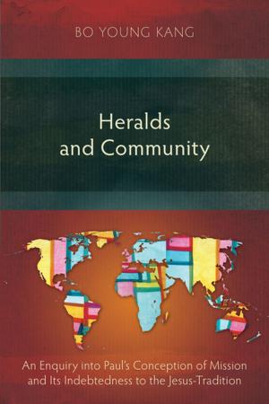 Cover of the book Heralds and Community by Samuel Escobar