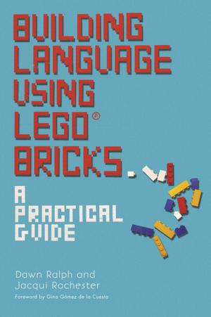 Cover of the book Building Language Using LEGO® Bricks by Giles Gyer, Jimmy Michael, Ben Tolson