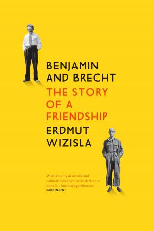Cover of the book Benjamin and Brecht by Forrest J. Wright