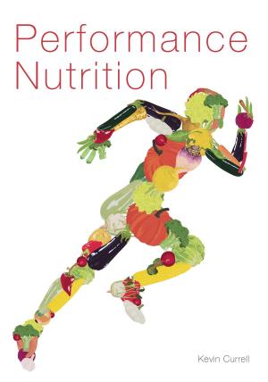 Cover of the book Performance Nutrition by Tim Savage