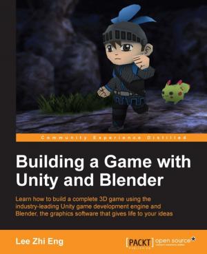 Cover of the book Building a Game with Unity and Blender by Siddhesh Kabe