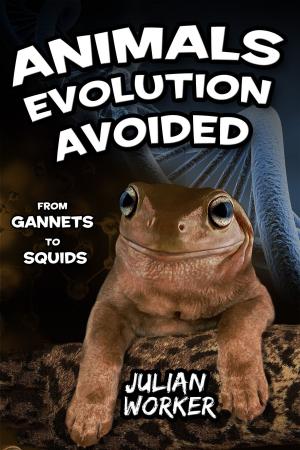 Cover of the book Animals Evolution Avoided by John DT White