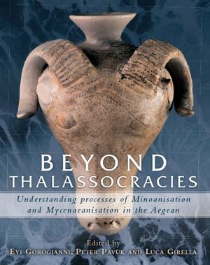 Cover of the book Beyond Thalassocracies by Kelly Accetta, Renate Fellinger, Pedro Lourenço Gonçalves, Sarah Musselwhite
