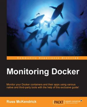 Cover of the book Monitoring Docker by Rajalingappaa Shanmugamani
