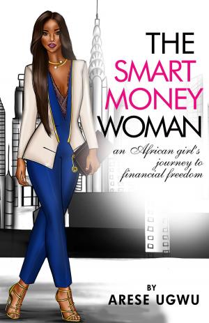 Cover of the book The Smart Money Woman by K.D. Faerydae