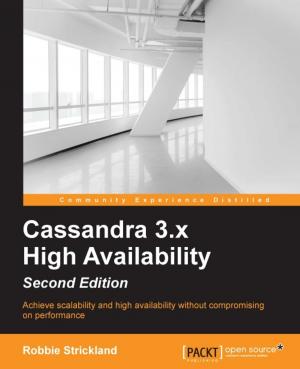 Cover of the book Cassandra 3.x High Availability - Second Edition by Daniel Caixinha, André Albuquerque