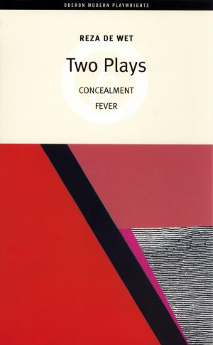 Cover of the book Reza de Wet: Two Plays by Paula Hawkins, Rachel Wagstaff, Duncan Abel