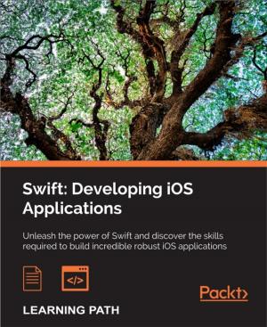 Cover of the book Swift: Developing iOS Applications by Matt Lambert