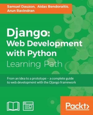 Cover of the book Django: Web Development with Python by Andrew Berridge, Michael Phillips