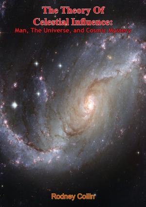 bigCover of the book The Theory Of Celestial Influence by 