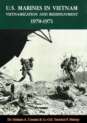 Cover of the book U.S. Marines In Vietnam: Vietnamization And Redeployment, 1970-1971 by Comer Clarke