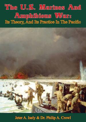 Cover of The U.S. Marines And Amphibious War