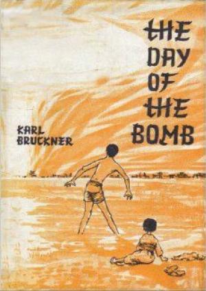 Cover of the book The Day of The Bomb by Captain Dennis W. Dingle